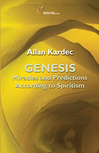 Genesis: Miracles and Predictions according to Spiritism