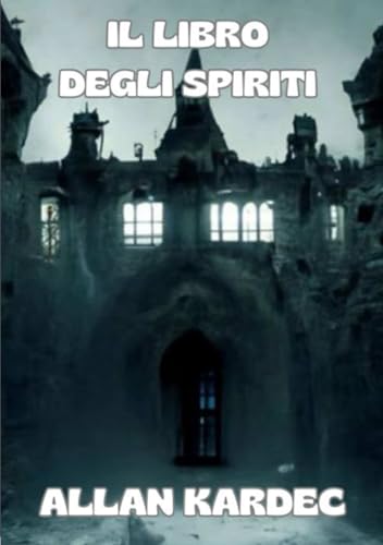 Il libro degli spiriti (tradotto) von David De Angelis