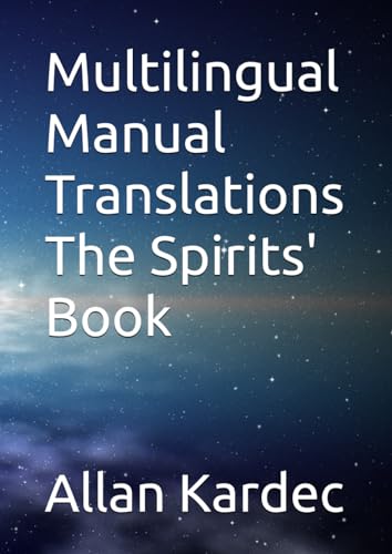 Multilingual Manual Translations The Spirits' Book: Manual von Independently published
