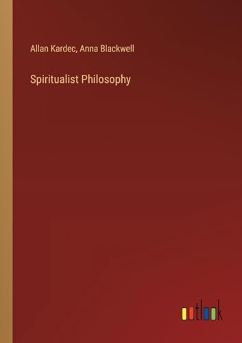 Spiritualist Philosophy von Outlook Verlag