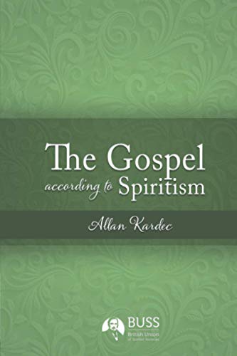 The Gospel According to Spiritism von Nielsen