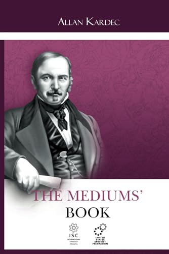 The Mediums' Book von United States Spiritist Council