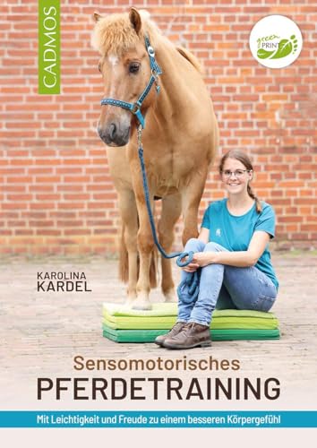 Sensomotorisches Pferdetraining: Mit Leichtigkeit und Freude zu einem besseren Körpergefühl
