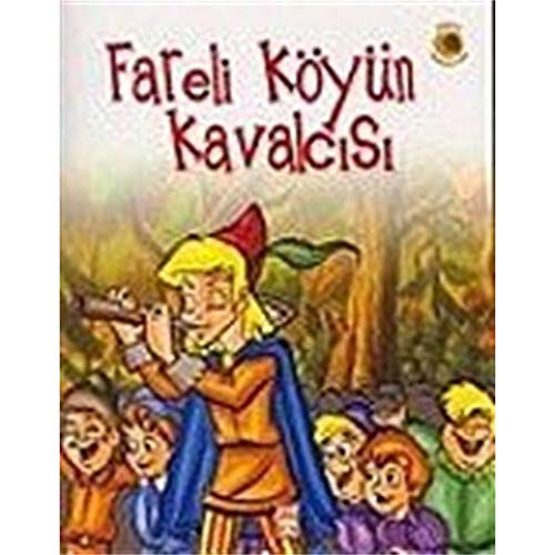 Fareli Köyün Kavalcisi