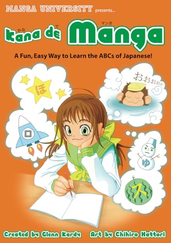 Kana De Manga: The Fun, Easy Way To Learn The ABCs Of Japanese