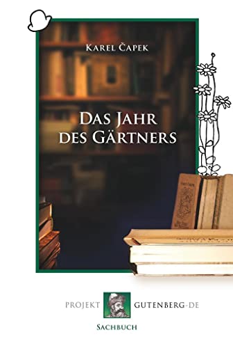 Das Jahr des Gärtners