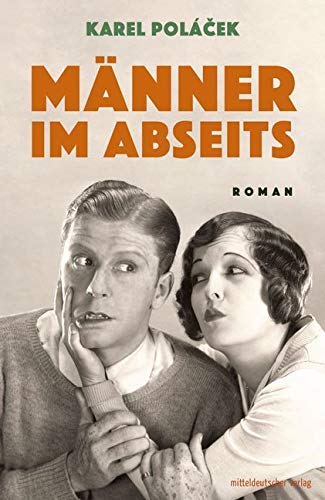 Männer im Abseits: Roman von Mitteldeutscher Verlag