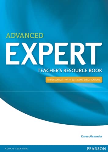Advanced Expert Teacher's Resource Book von Pearson Longman