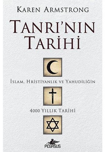 Tanrinin Tarihi: Islam, Hristiyanlik ve Yahudiligin 4000 Yillik Tarihi: İslam, Hristiyanlık ve Yahudiliğin 4000 Yıllık Tarihi von Pegasus Yayincilik