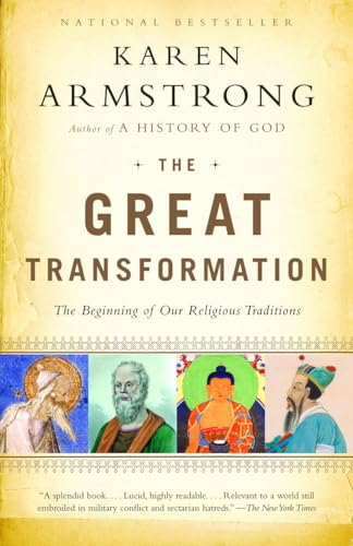 The Great Transformation: The Beginning of Our Religious Traditions von Anchor
