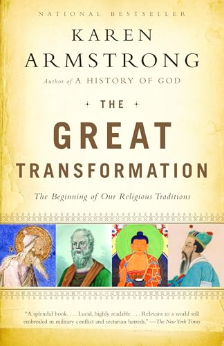 The Great Transformation: The Beginning of Our Religious Traditions von Anchor Books