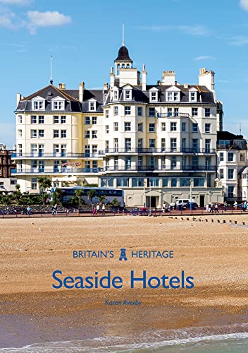 Seaside Hotels (Britain's Heritage)