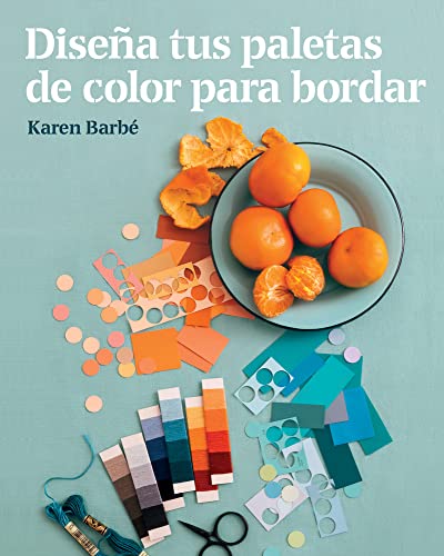 Diseña tus paletas de color para bordar (GGDIY) von Editorial Gustavo Gili S.L.