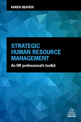 Strategic Human Resource Management: An HR Professional's Toolkit von Kogan Page