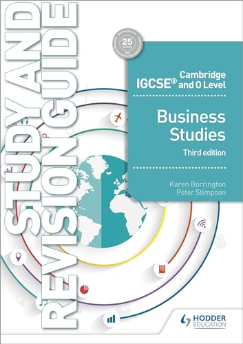 Cambridge IGCSE and O Level Business Studies Study and Revision Guide 3rd edition: Hodder Education Group von Hodder Education