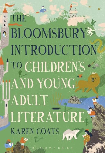 The Bloomsbury Introduction to Children's and Young Adult Literature