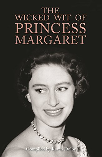 The Wicked Wit of Princess Margaret von Michael O'Mara Books