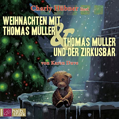 Weihnachten mit Thomas Müller & Thomas Müller und der Zirkusbär