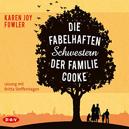 Die fabelhaften Schwestern der Familie Cooke: Lesung mit Britta Steffenhagen (6 CDs) von Der Audio Verlag, Dav