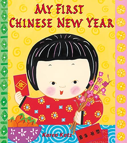 My First Chinese New Year (My First Holiday) My First Chinese New Year (My First Holiday)