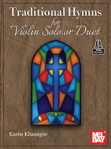 Traditional Hymns for Violin Solo or Duet. Book/Audio-Online