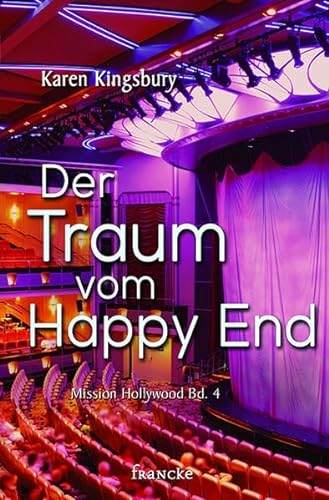 Der Traum vom Happy End (Mission Hollywood)