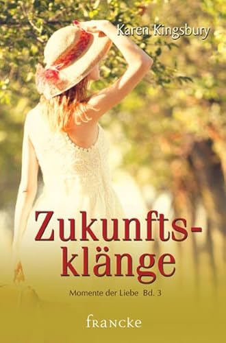 Zukunftsklänge (Momente der Liebe)