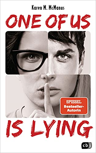 ONE OF US IS LYING: Nominiert für den Deutschen Jugendliteraturpreis 2019 (Die ONE OF US IS LYING-Reihe, Band 1) ONE OF US IS LYING: Nominiert für den Deutschen Jugendliteraturpreis 2019 (Die ONE OF US IS LYING-Reihe, Band 1)