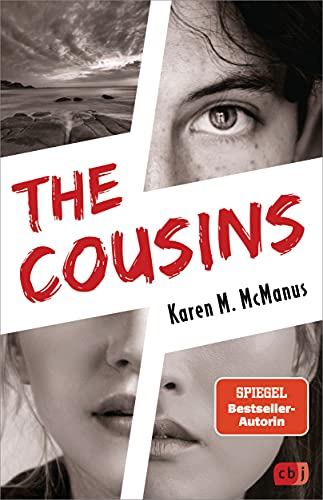 The Cousins: Von der Spiegel Bestseller-Autorin von "One of us is lying" von cbj