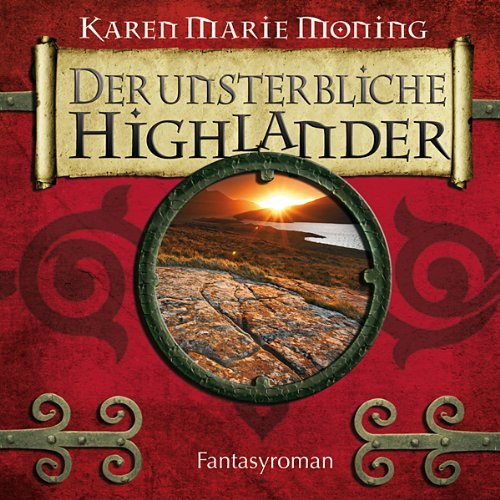 Der unsterbliche Highlander (ungekürzte Lesung)