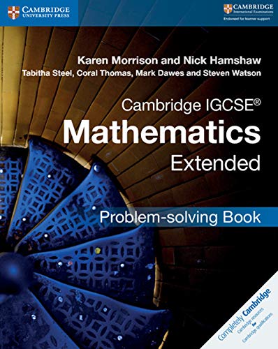 Cambridge IGCSE® Mathematics Extended Problem-solving Book (Cambridge International Igcse)
