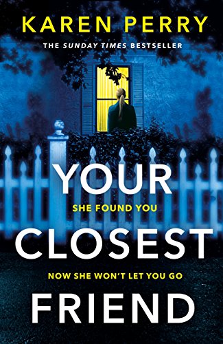 Your Closest Friend: The twisty shocking thriller