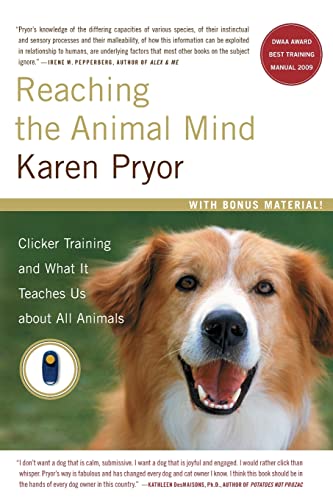 Reaching the Animal Mind: Clicker Training and What It Teaches Us About All Animals (A Gift for Animal Lovers) von Scribner Book Company