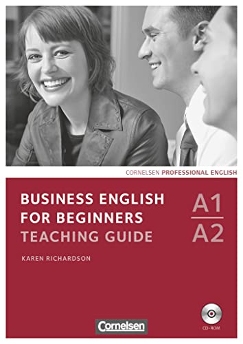 Business English for Beginners - Third Edition - A1/A2: Teaching Guide mit CD-ROM