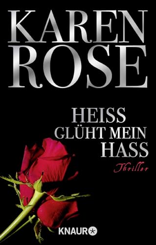 Heiß glüht mein Hass: Thriller von Knaur Taschenbuch