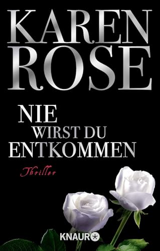 Nie wirst du entkommen: Thriller von Droemer Knaur*