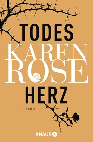 Todesherz: Thriller | Band 1 der Erfolgsserie von Thriller-Queen Karen Rose