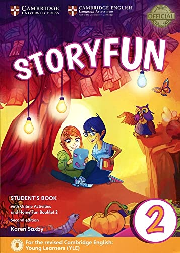 Storyfun for Starters Level 2 Student's Book with Online Activities and Home Fun Booklet 2: For the revised Cambridge English: Young Learners (YLE) von Cambridge University Press