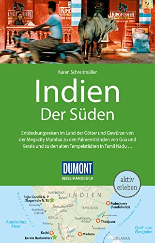 DuMont Reise-Handbuch Reiseführer Indien, Der Süden: mit Extra-Reisekarte von Dumont Reise Vlg GmbH + C