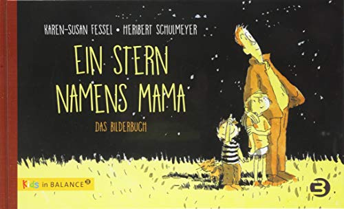 Ein Stern namens Mama: Das Bilderbuch (kids in BALANCE) von Balance Buch + Medien