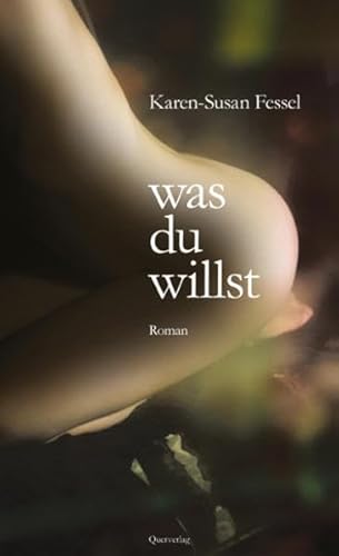 was du willst: Roman