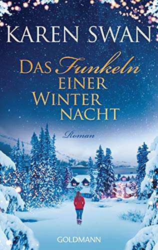 Das Funkeln einer Winternacht: Roman von Goldmann TB