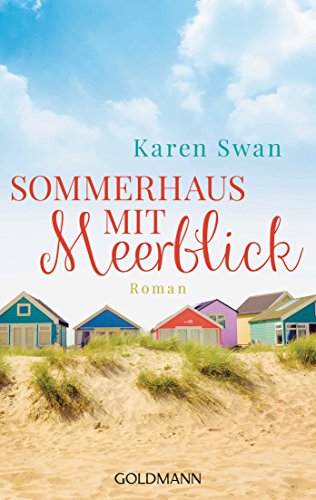 Sommerhaus mit Meerblick: Roman von Goldmann