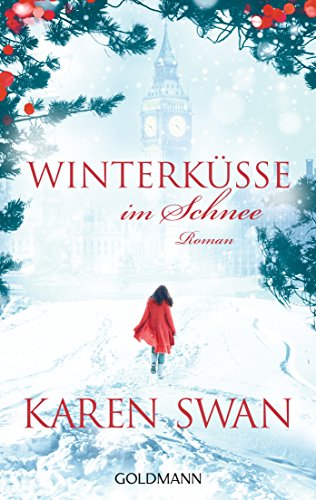 Winterküsse im Schnee: Roman