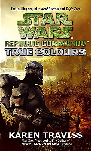 Star Wars Republic Commando: True Colours (Tom Thorne Novels) von Orbit