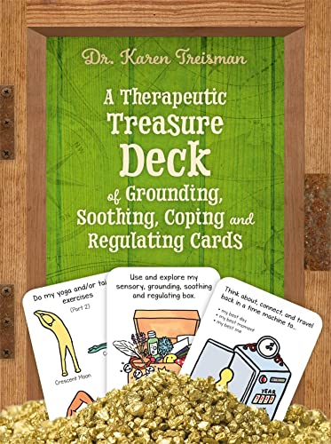 A Therapeutic Treasure Deck of Grounding, Soothing, Coping and Regulating Cards (Therapeutic Treasures Collection) von Jessica Kingsley Publishers