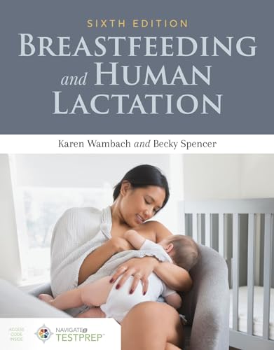 Breastfeeding and Human Lactation von Jones & Bartlett Publishers