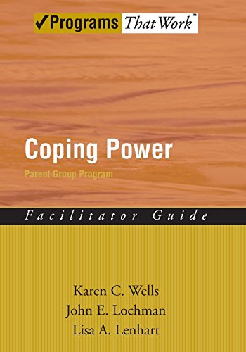 Coping Power: Parent Group Facilitator's Guide (Programs That Work): Parent Group Program von Oxford University Press, USA