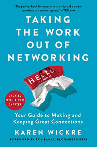 Taking the Work Out of Networking: Your Guide to Making and Keeping Great Connections von Simon & Schuster