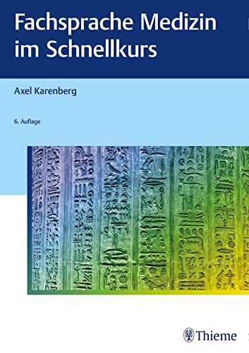 Fachsprache Medizin im Schnellkurs von Georg Thieme Verlag